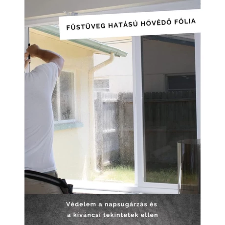 Színezett (Füstüveg Hatású) Árnyékoló Hővédő Fólia